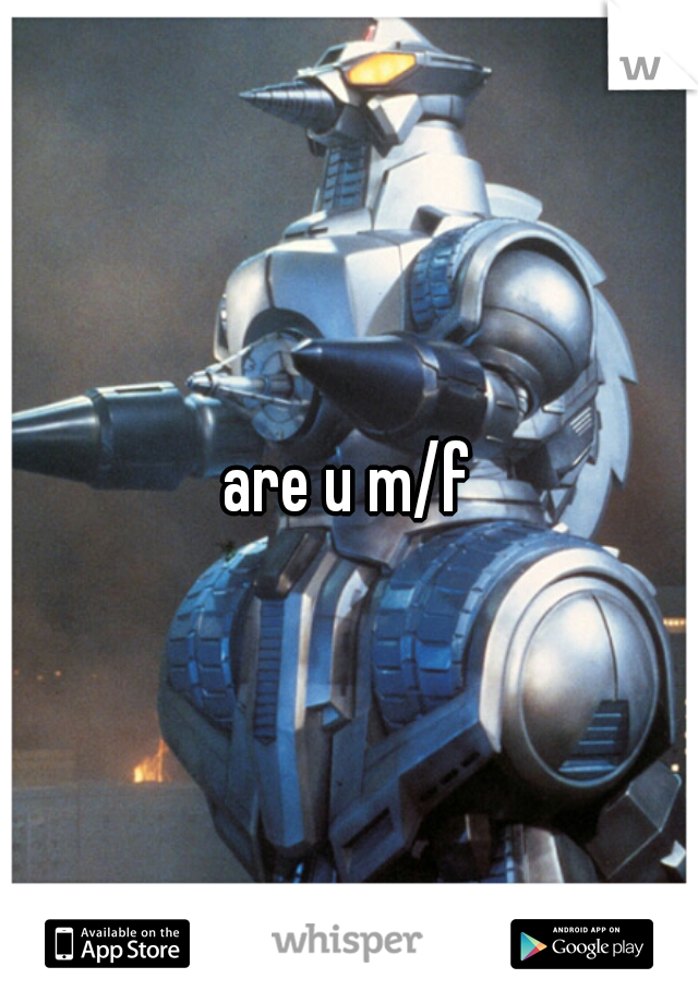 are u m/f