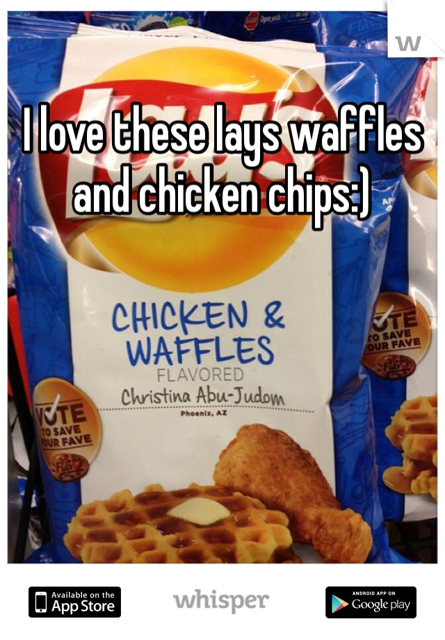 I love these lays waffles and chicken chips:) 