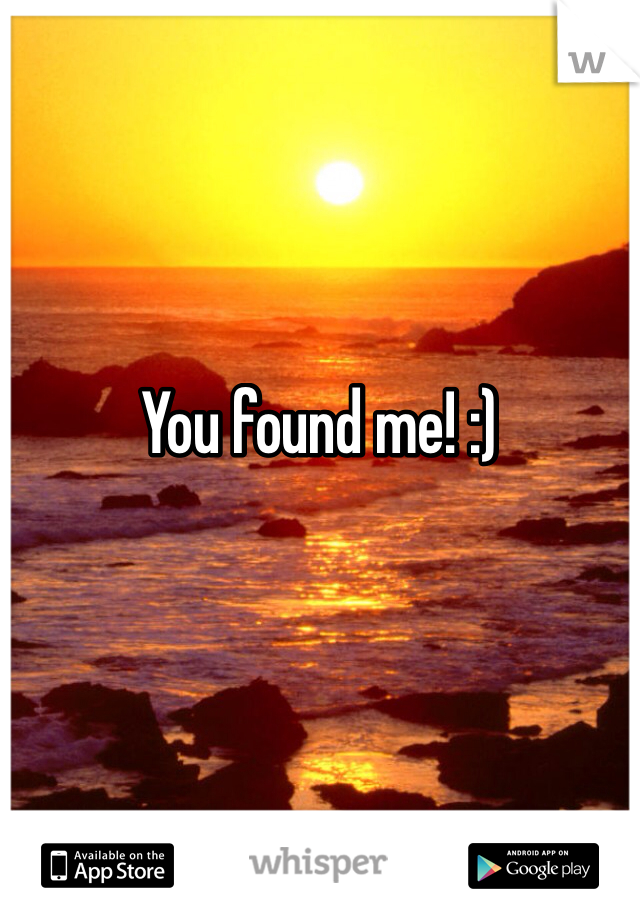 You found me! :)