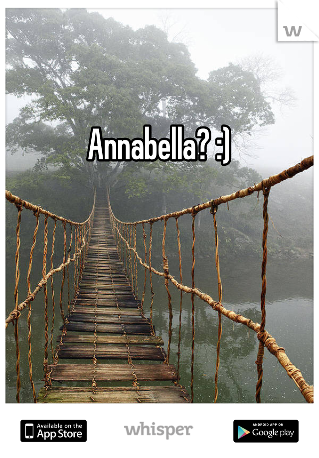 Annabella? :)