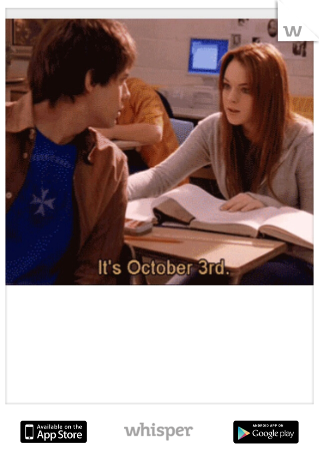 its october 3rd