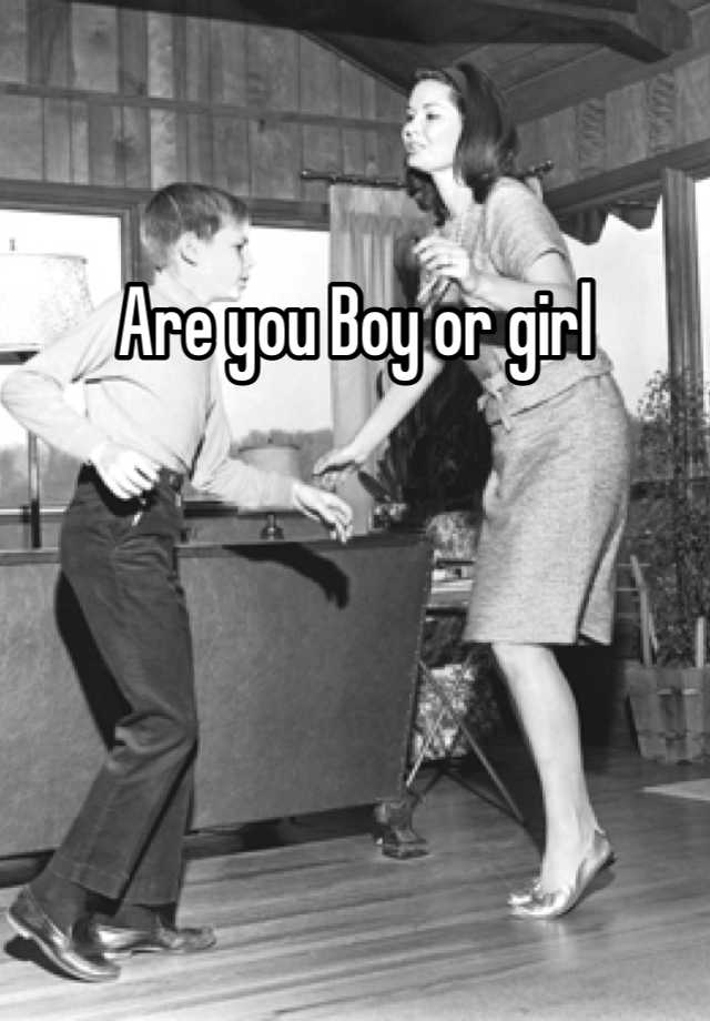 are-you-boy-or-girl