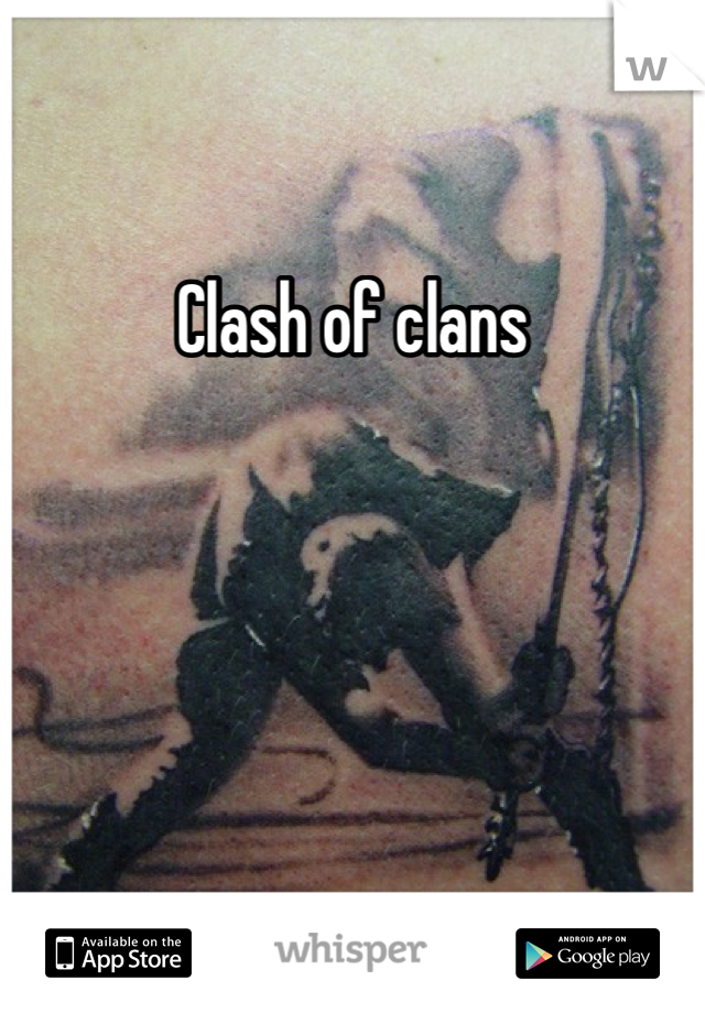 Clash of clans
