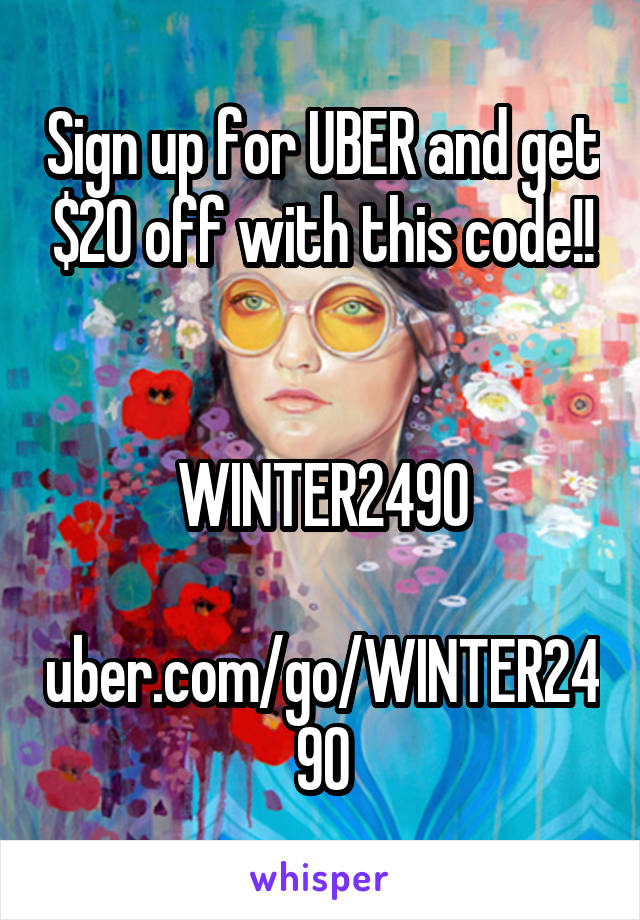 Sign up for UBER and get $20 off with this code!!


WINTER2490

uber.com/go/WINTER2490