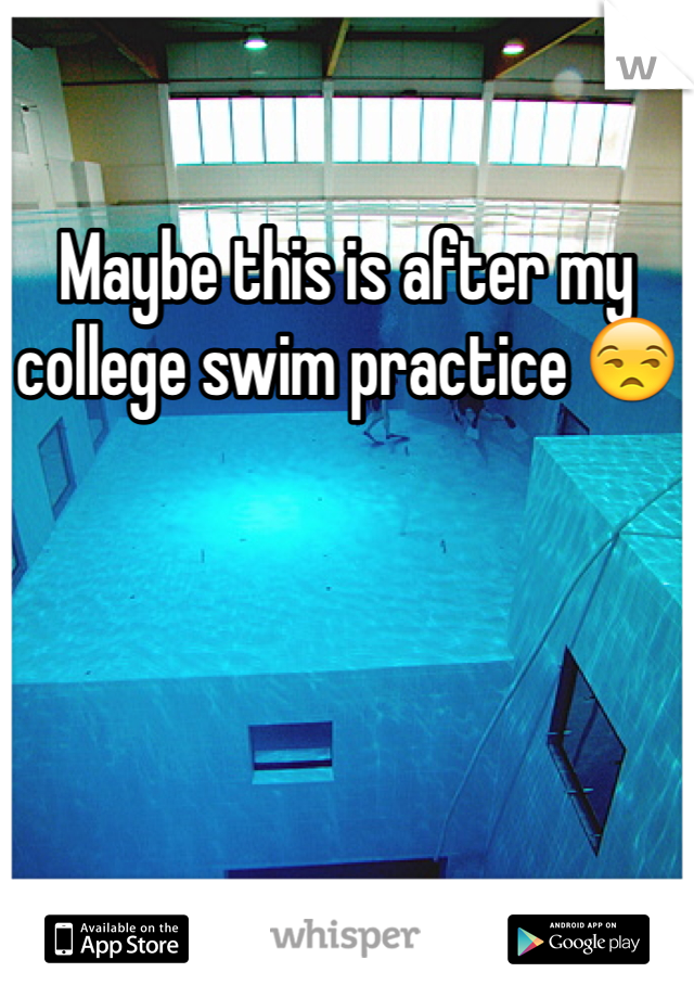 Maybe this is after my college swim practice 😒