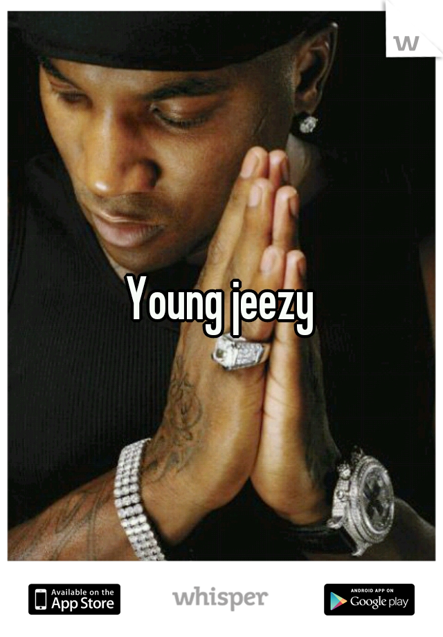 Young jeezy