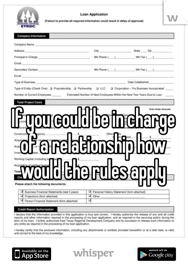 If you could be in charge of a relationship how would the rules apply