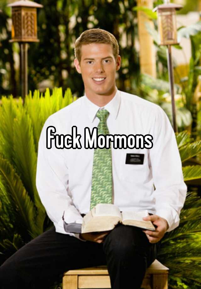 Fuck Mormons