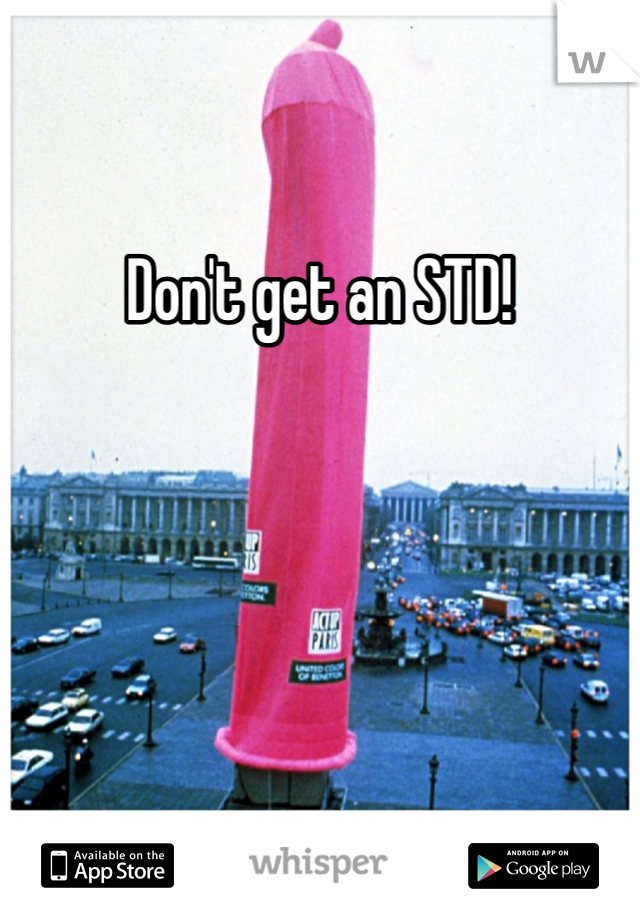 Don't get an STD!