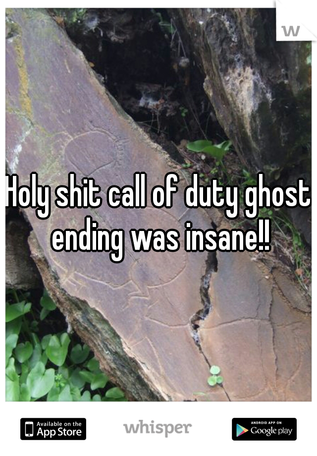 Holy shit call of duty ghost ending was insane!!