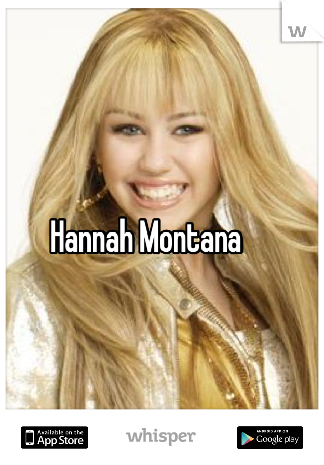 Hannah Montana 