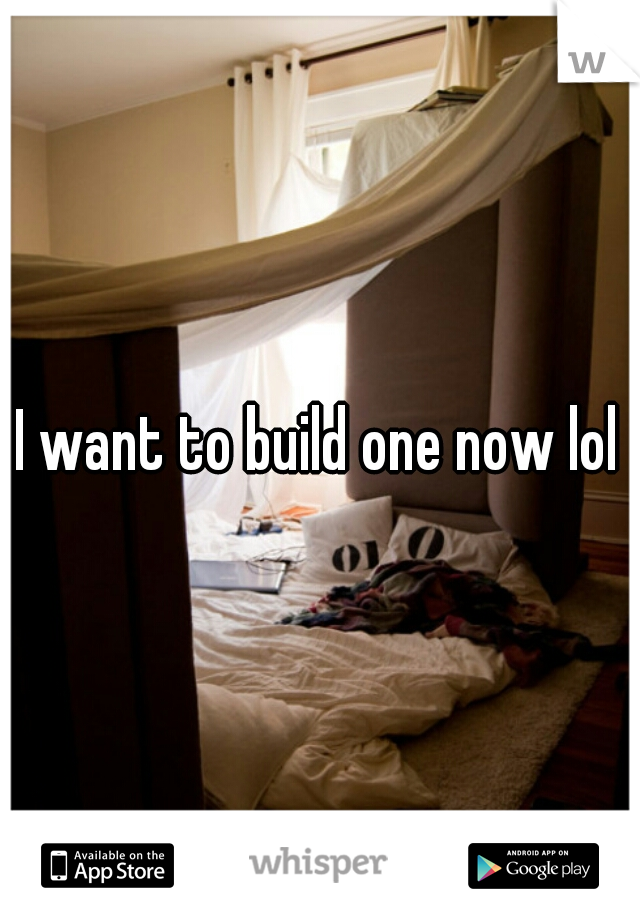 I want to build one now lol