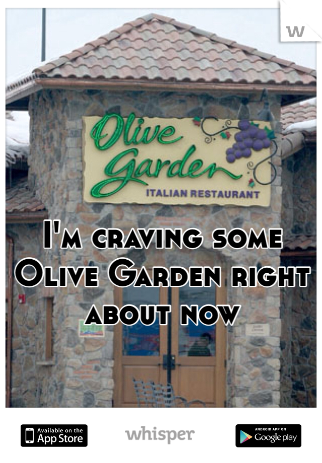 I'm craving some Olive Garden right about now