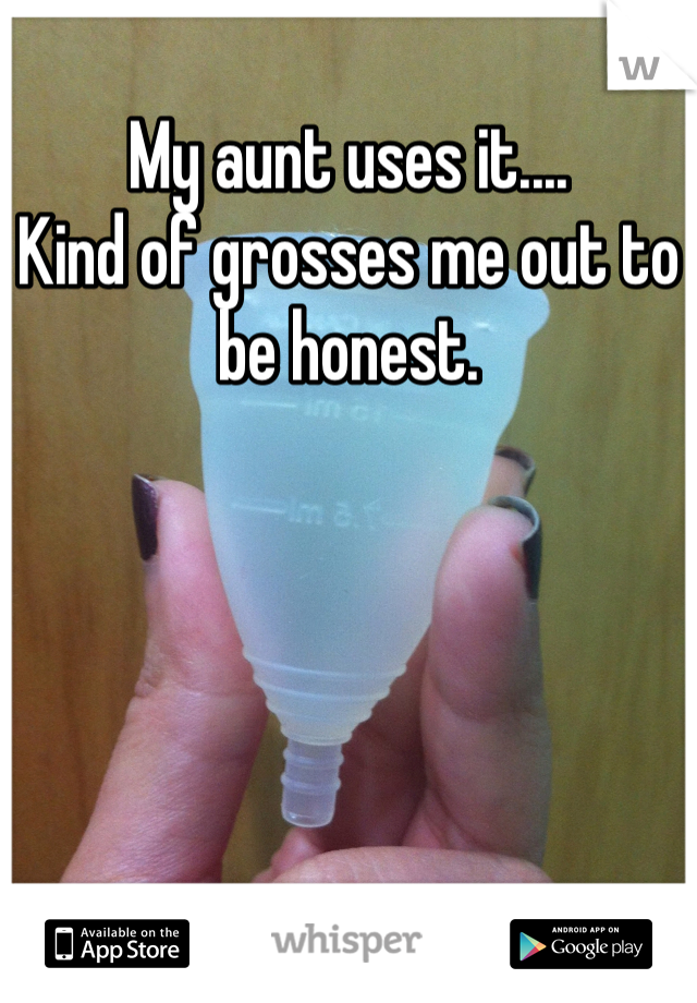 My aunt uses it....
Kind of grosses me out to be honest. 