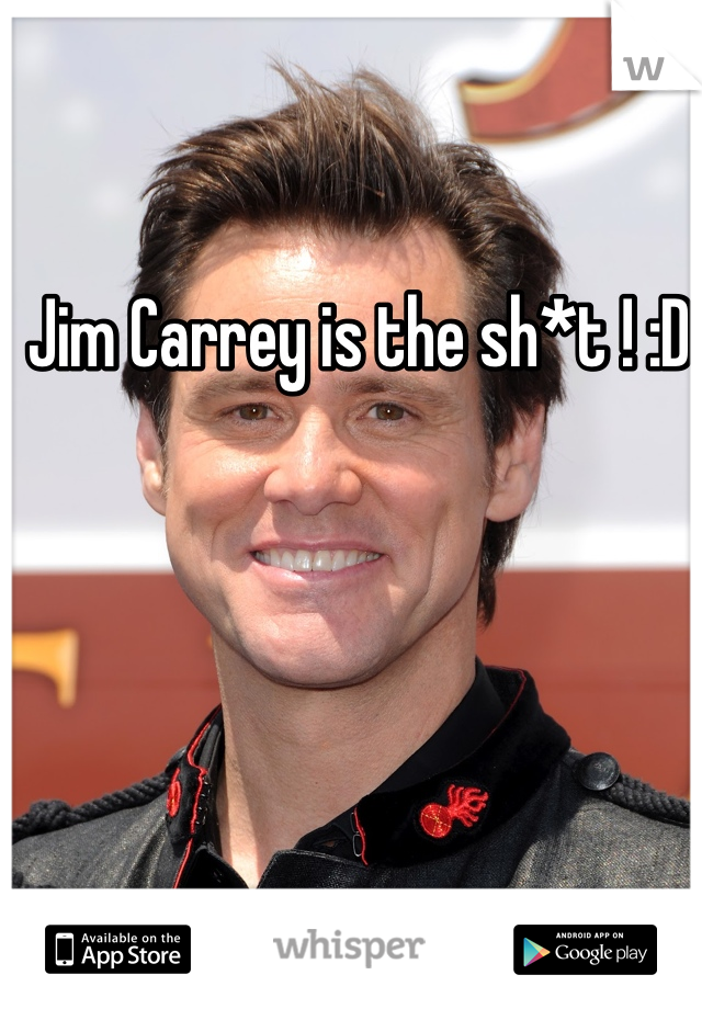 Jim Carrey is the sh*t ! :D