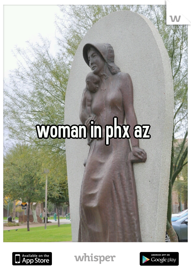 woman in phx az 