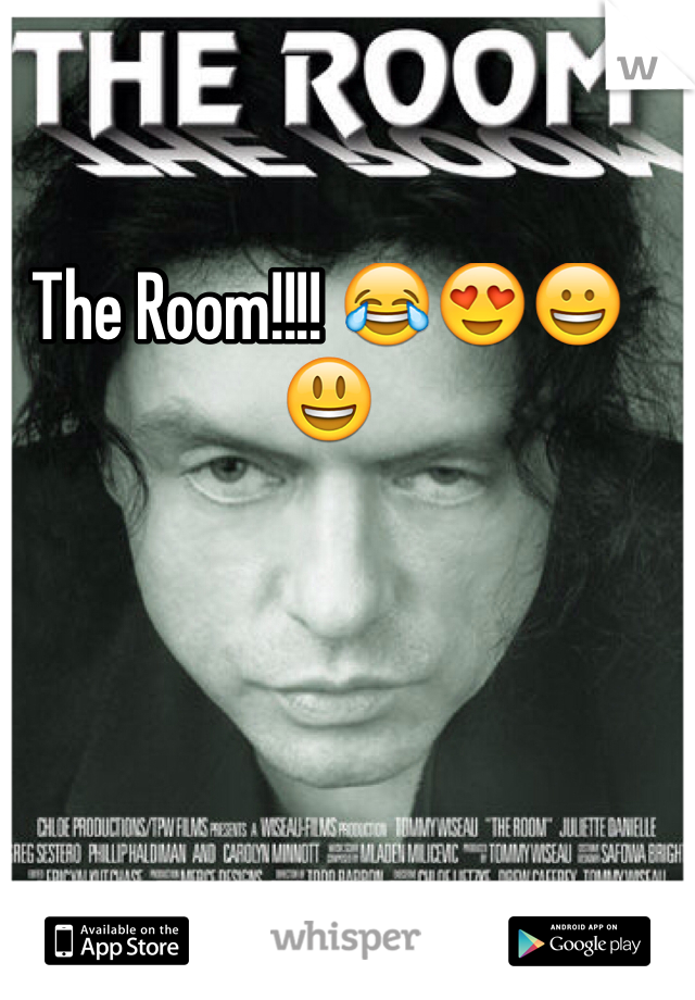 The Room!!!! 😂😍😀😃