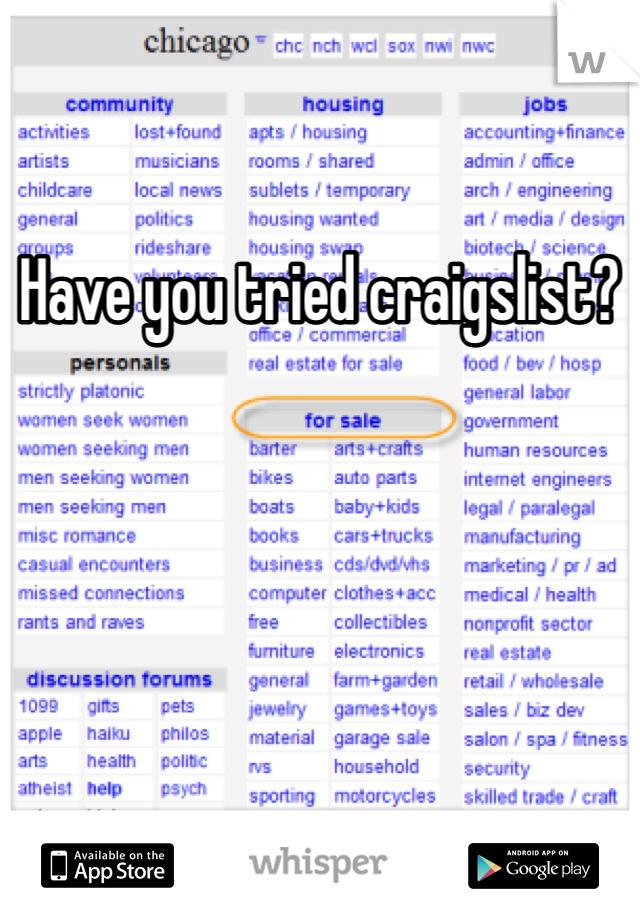Have you tried craigslist?