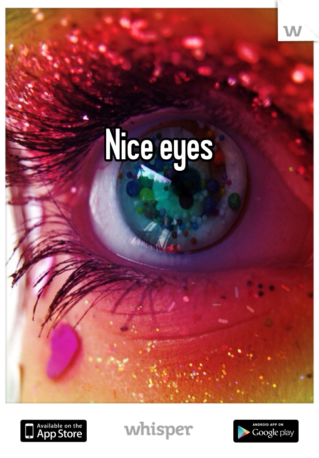 Nice eyes 