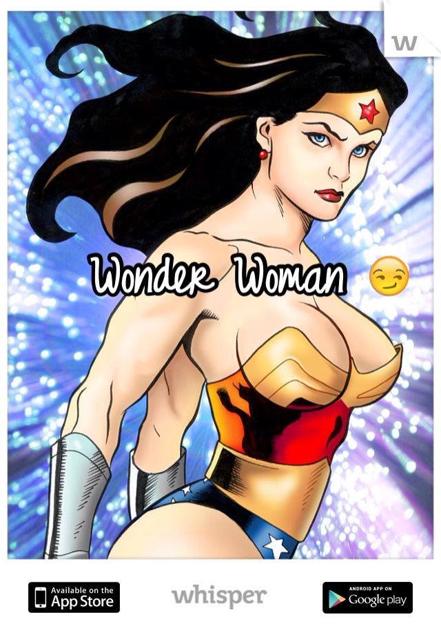 Wonder Woman 😏
