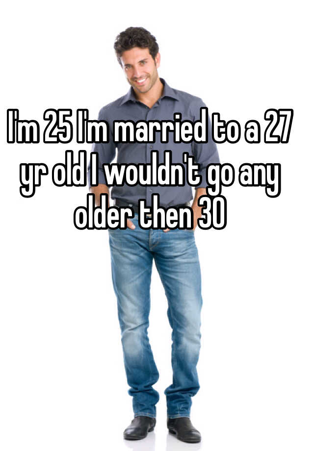 27 yr old man dating a 18 yr old
