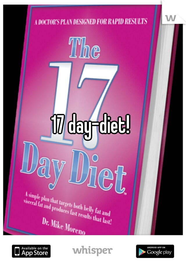 17 day-diet! 