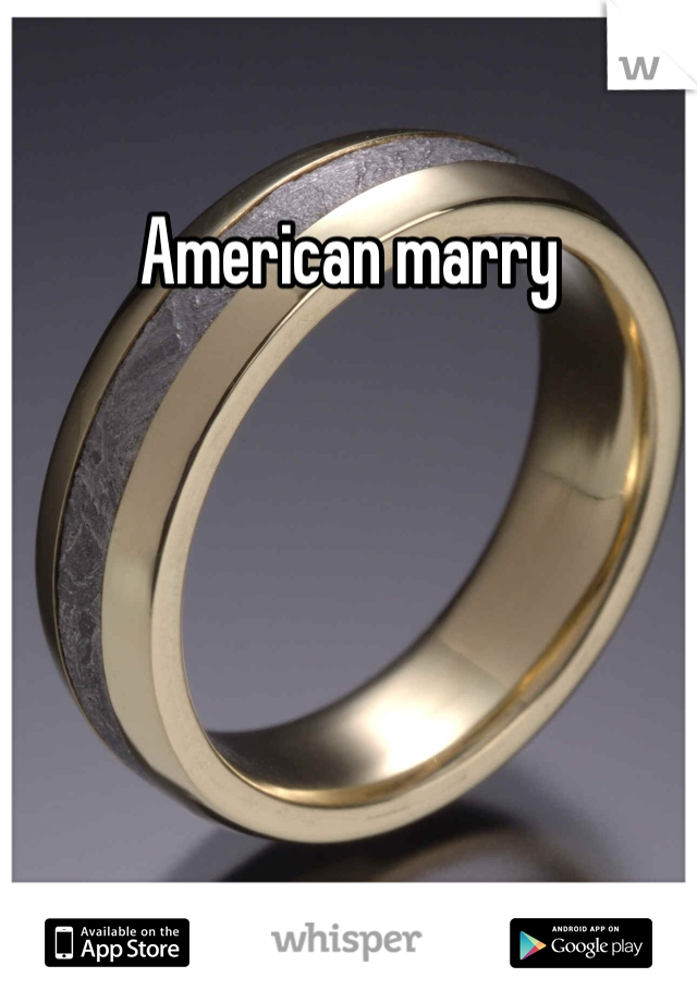 American marry