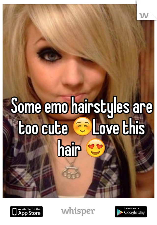 Some emo hairstyles are too cute ☺️Love this hair 😍