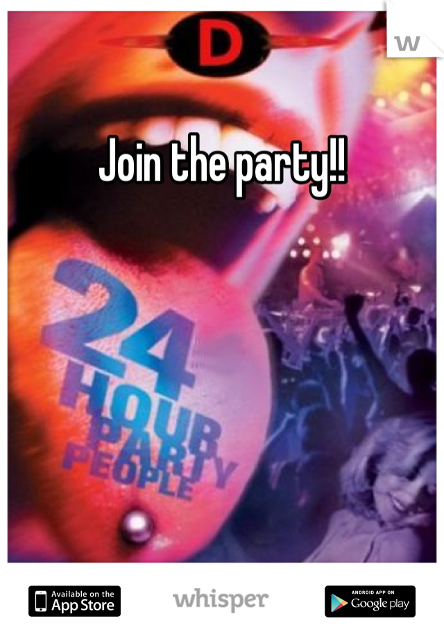 Join the party!!