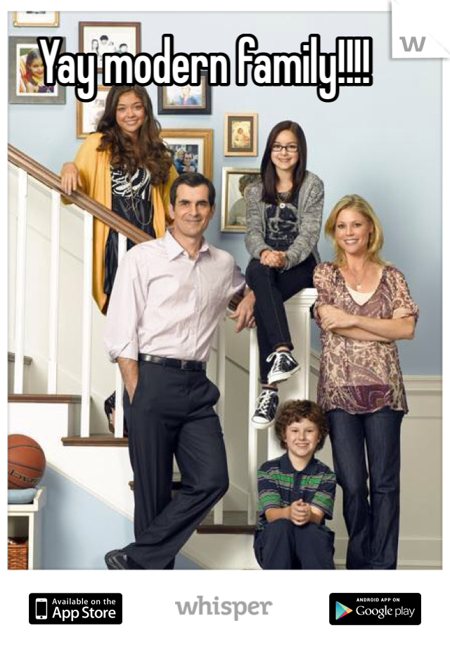 Yay modern family!!!!