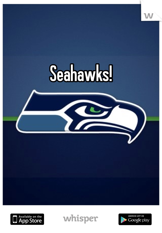 Seahawks! 