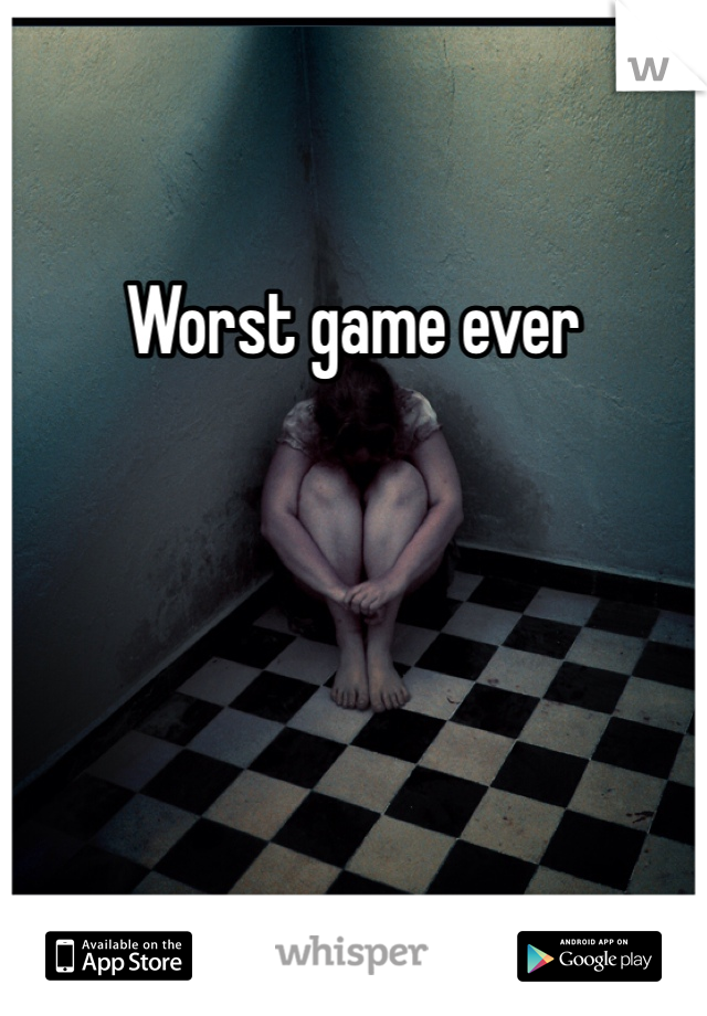 Worst game ever