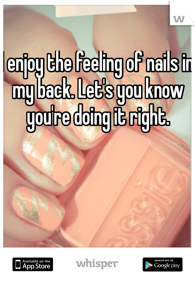 I enjoy the feeling of nails in my back. Let's you know you're doing it right. 