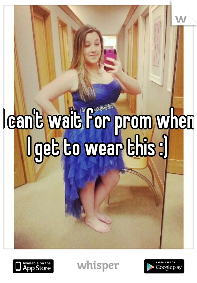 I can't wait for prom when I get to wear this :) 