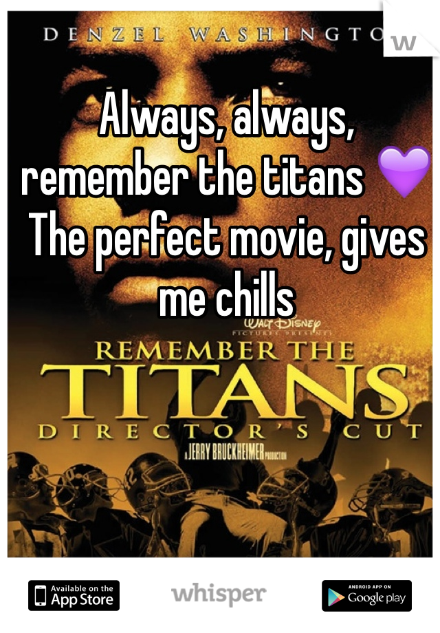 Always, always, remember the titans 💜
The perfect movie, gives me chills 