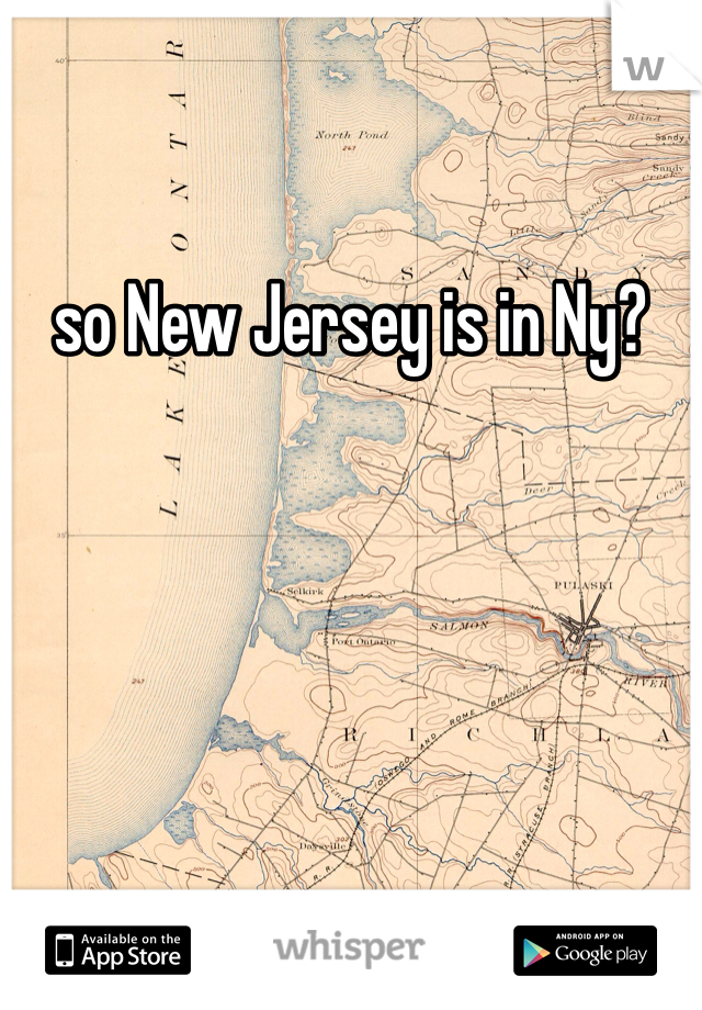 so New Jersey is in Ny?