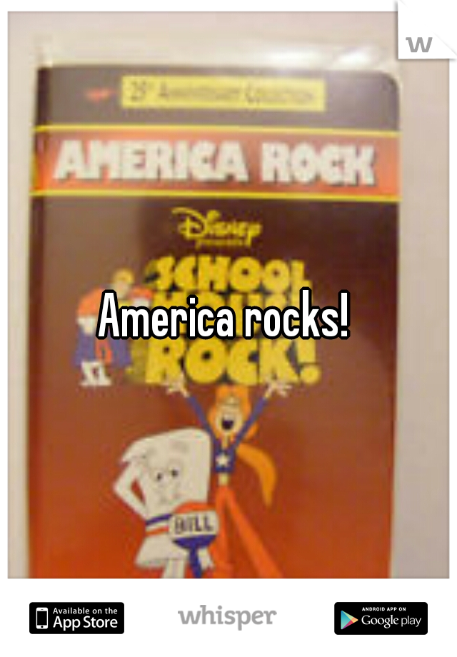 America rocks! 