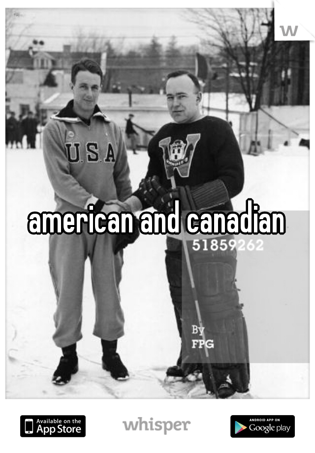 american and canadian