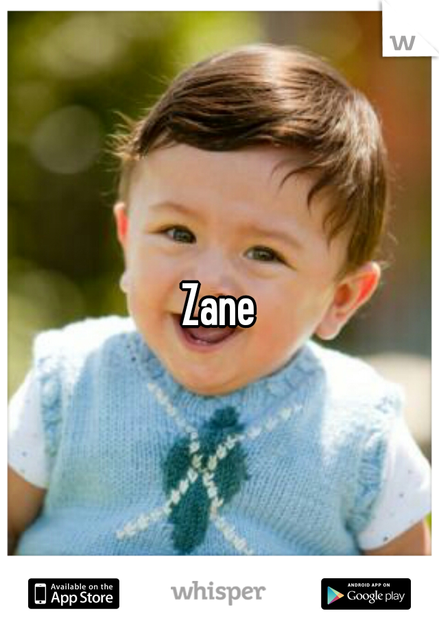 Zane