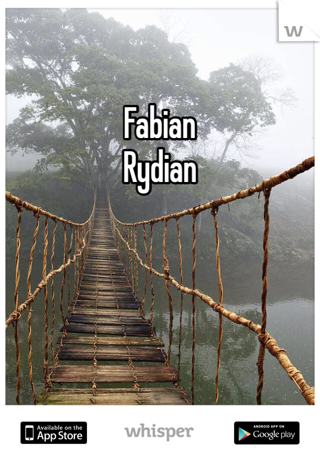 Fabian
Rydian