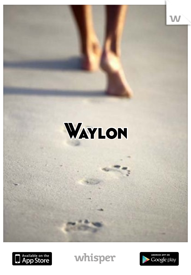 Waylon 