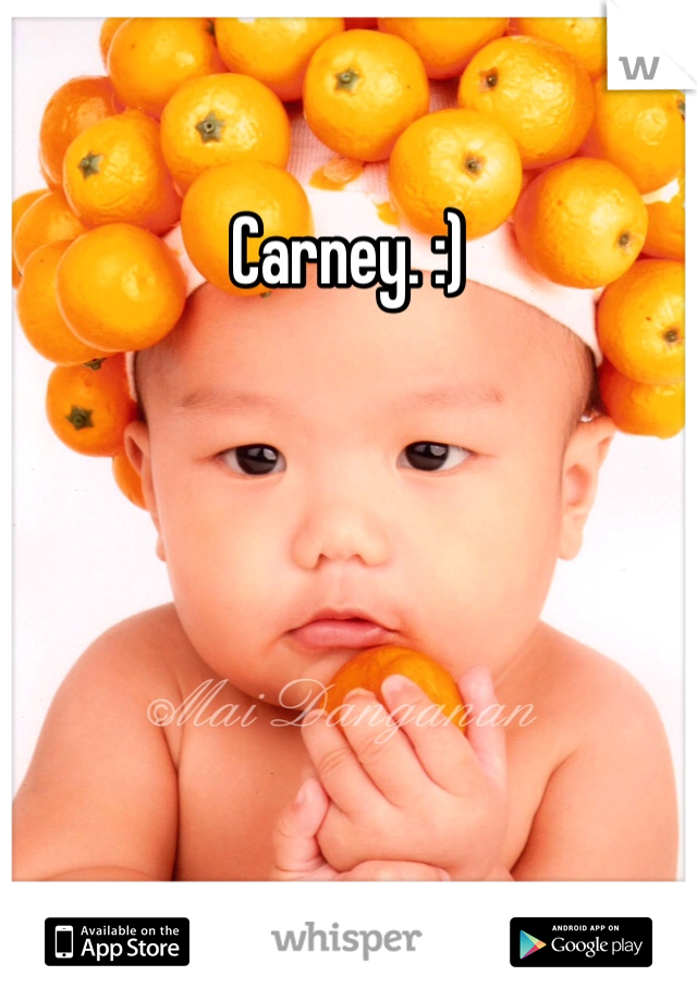 Carney. :) 