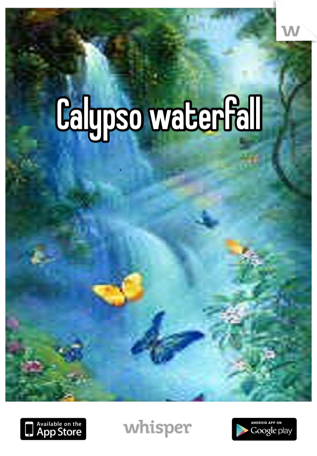 Calypso waterfall