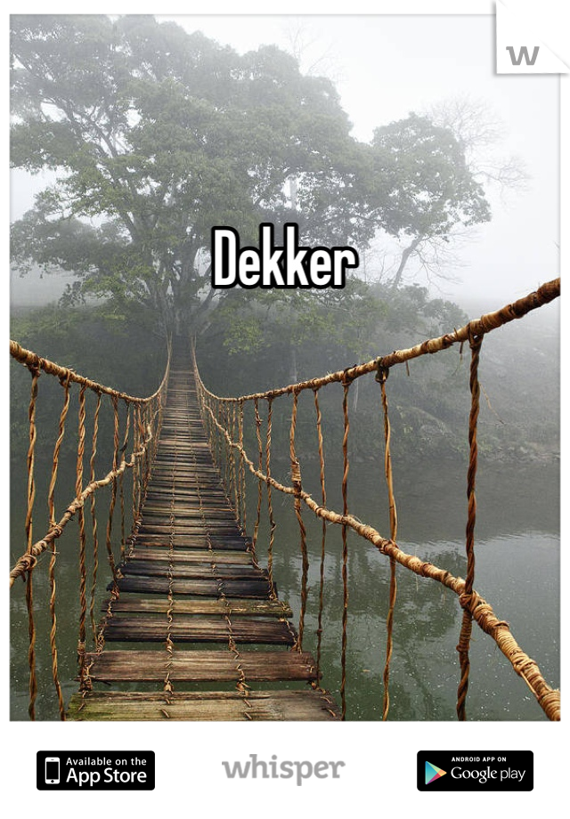 Dekker