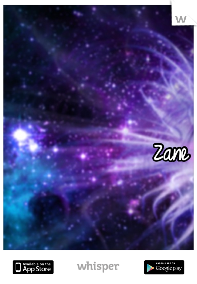 Zane