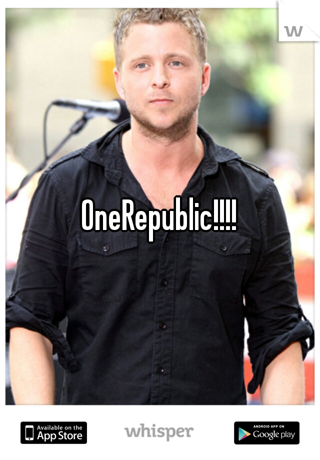 OneRepublic!!!!