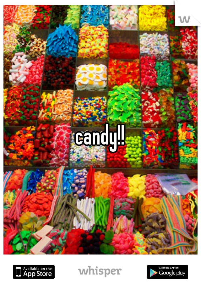 candy!!
