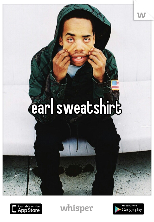 earl sweatshirt