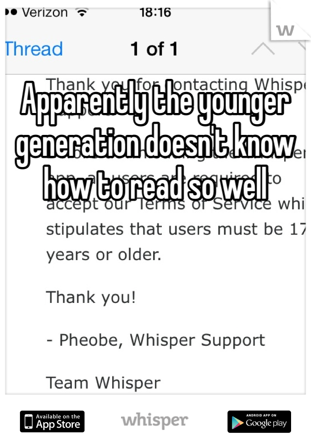 Apparently the younger generation doesn't know how to read so well