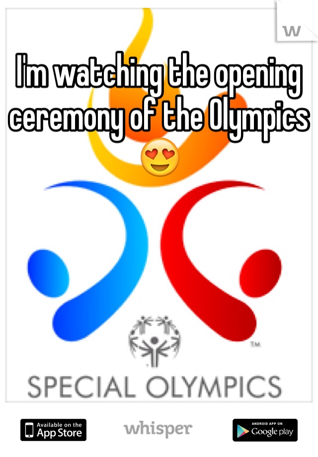 I'm watching the opening ceremony of the Olympics 😍